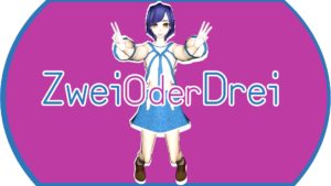 「ZweiOderDrei」Einführung [SmileForeverStudio]