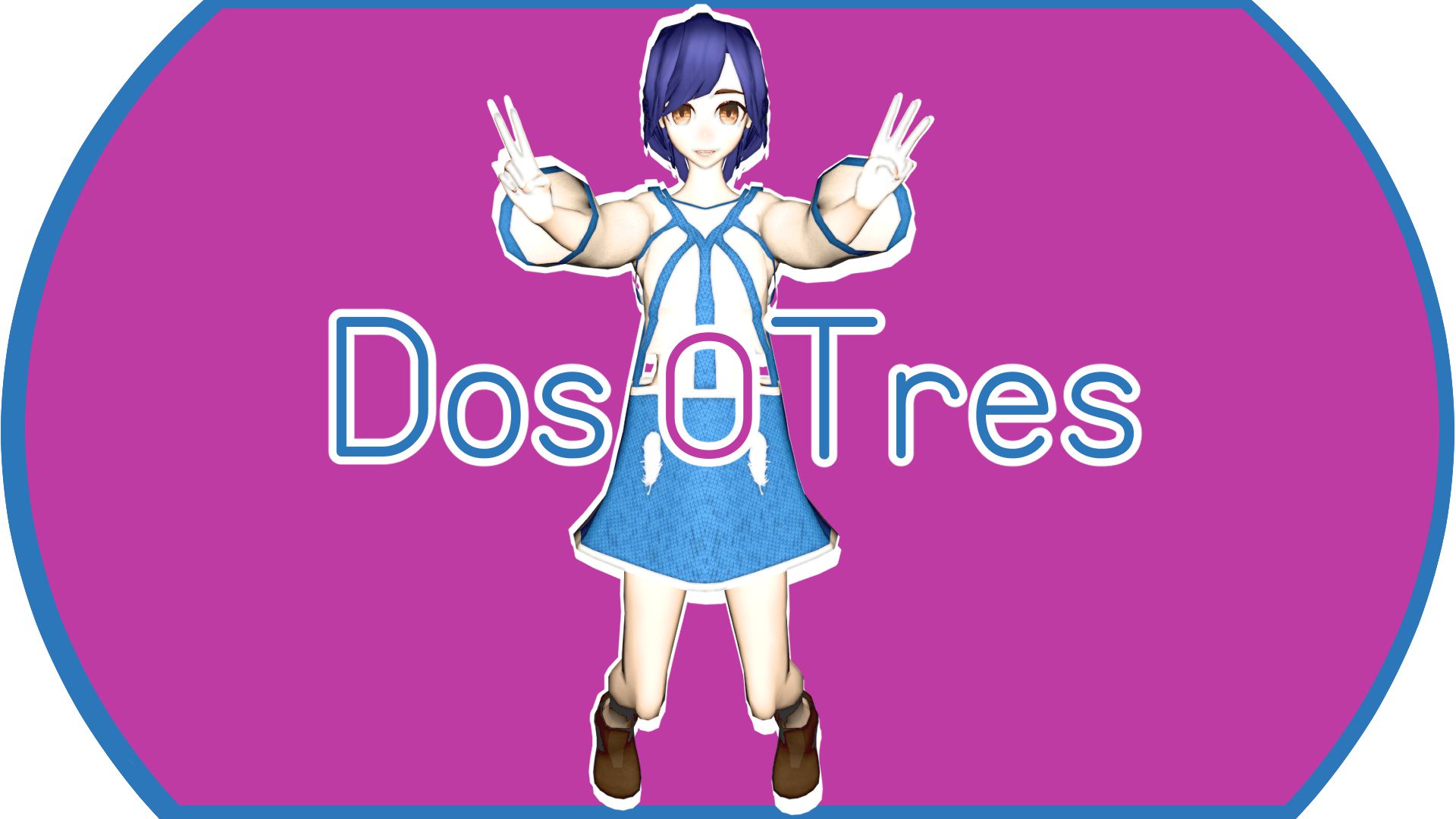 「DosOTres」Introducción [SmileForeverStudio]